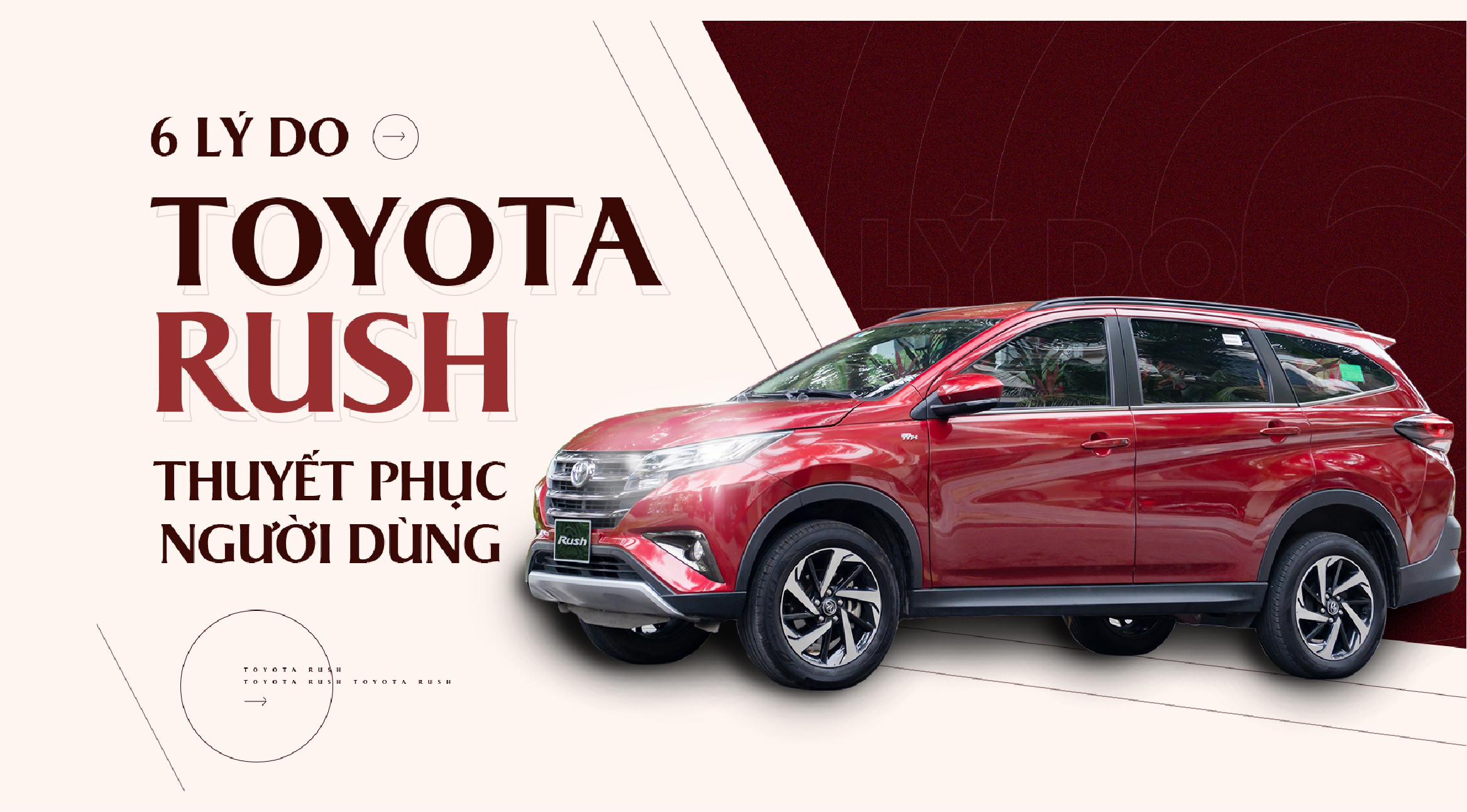 6 Lý Do Toyota Rush Thuyết Phục Người Tiêu Dùng