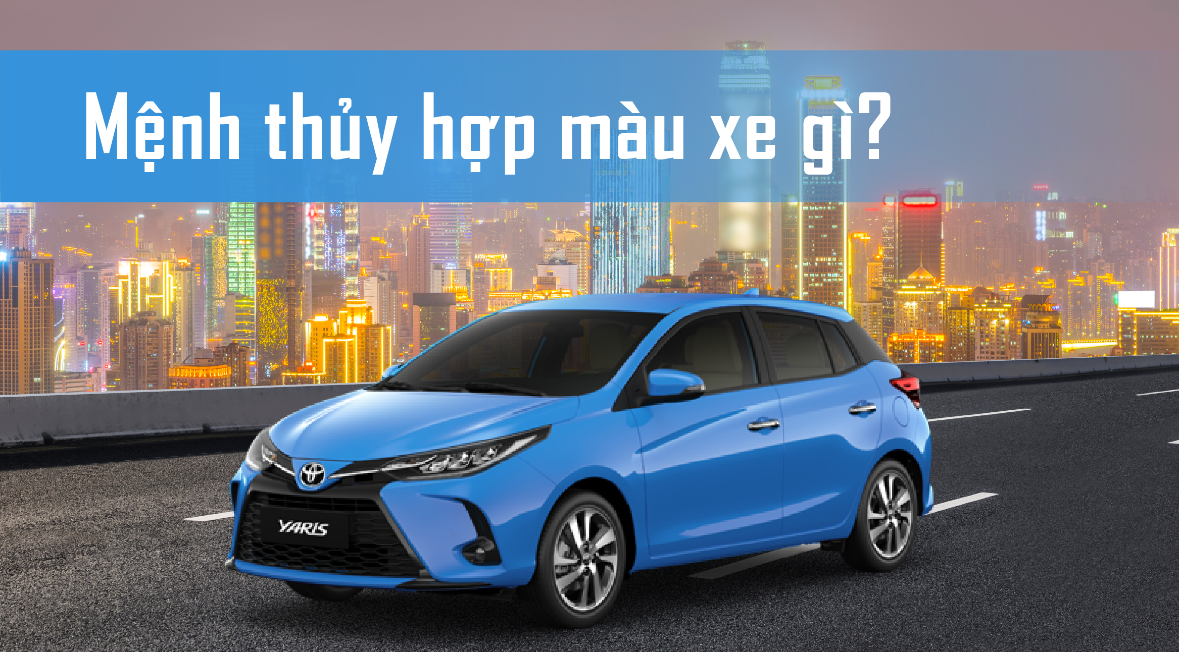 Mệnh thủy hợp màu xe gì?