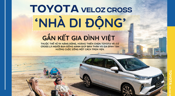 TOYOTA VELOZ - NHÀ DI ĐỘNG GẮN KẾT GIA ĐÌNH VIỆT