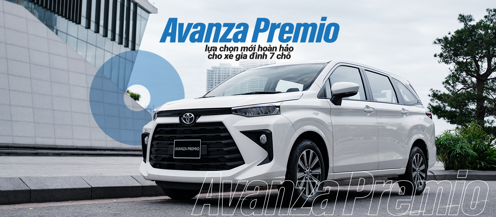 Avanza Premio lựa chọn hoàn hảo cho xe gia đình 7 chổ