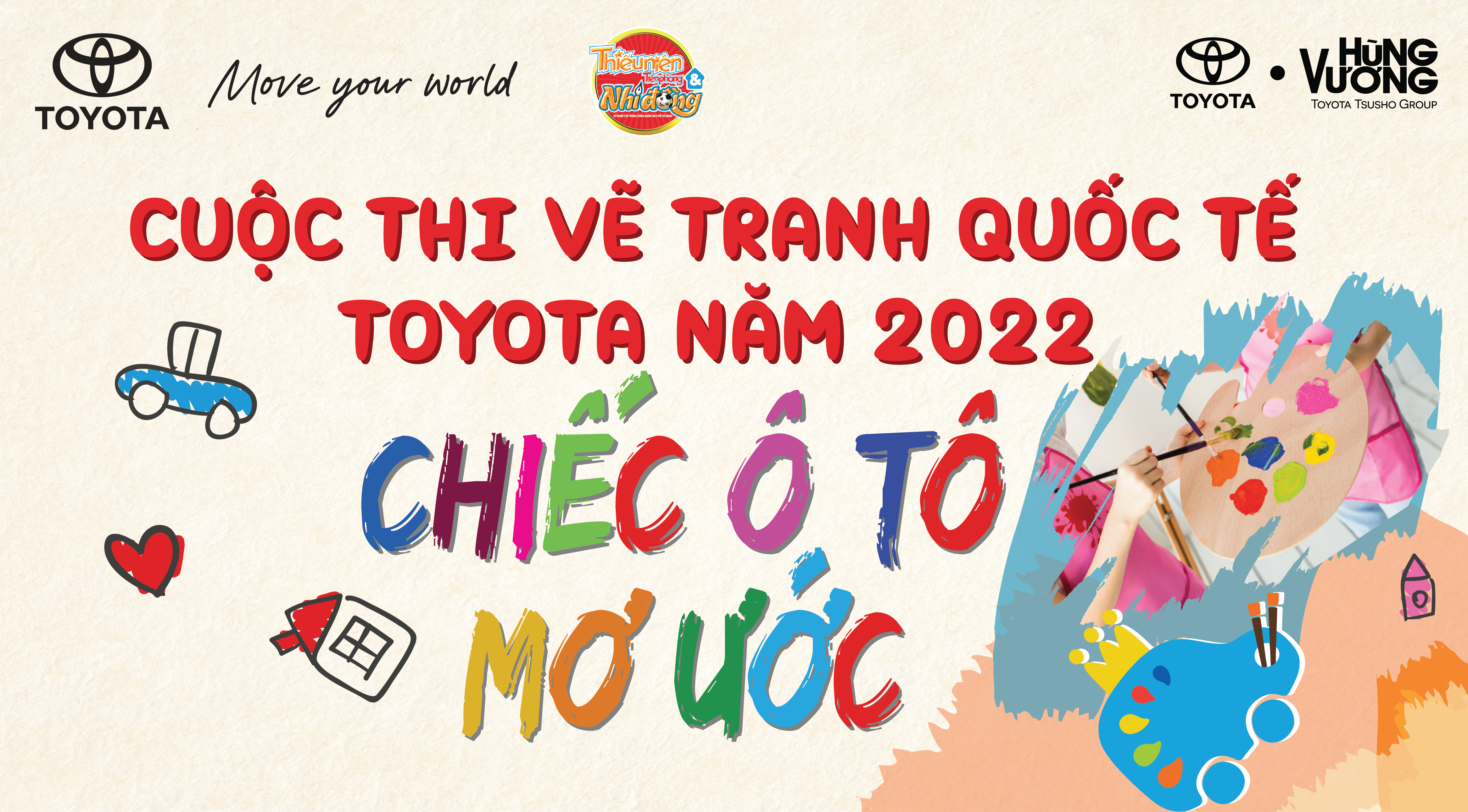 CUỘC THI VẼ TRANH QUỐC TẾ TOYOTA “CHIẾC Ô TÔ MƠ ƯỚC” NĂM 2022
