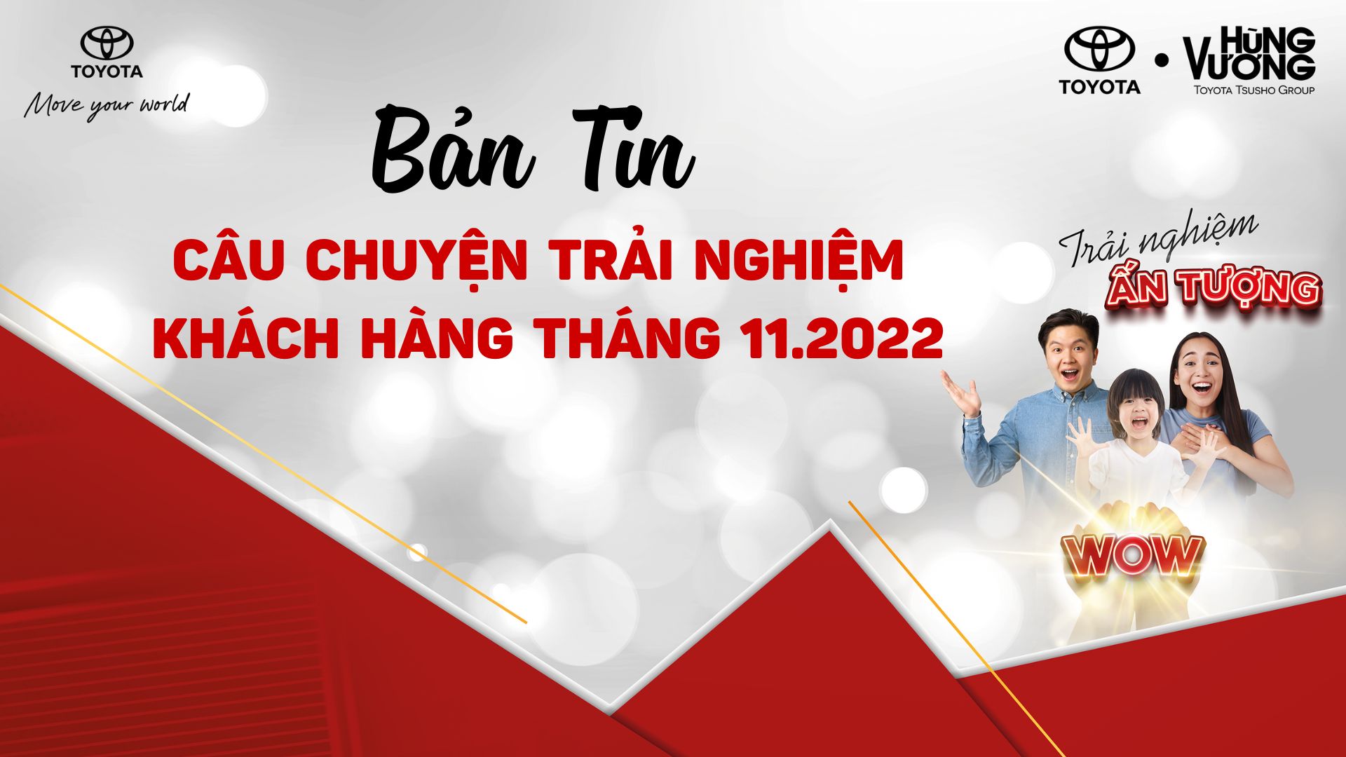 CÂU CHUYỆN ẤN TƯỢNG TỪ KHÁCH HÀNG TOYOTA HÙNG VƯƠNG - TOYOTA TÂN TẠO THÁNG 11 NĂM 2022