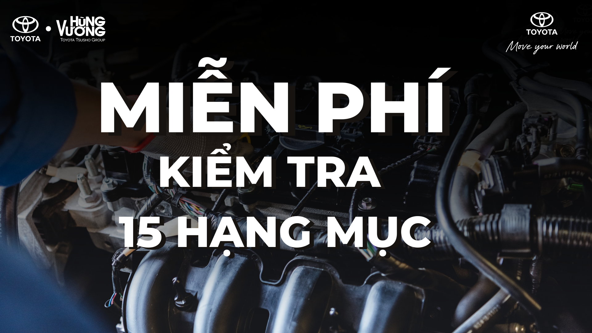 KIỂM TRA XE TOTOTA MIỄN PHÍ - 15 HẠNG MỤC