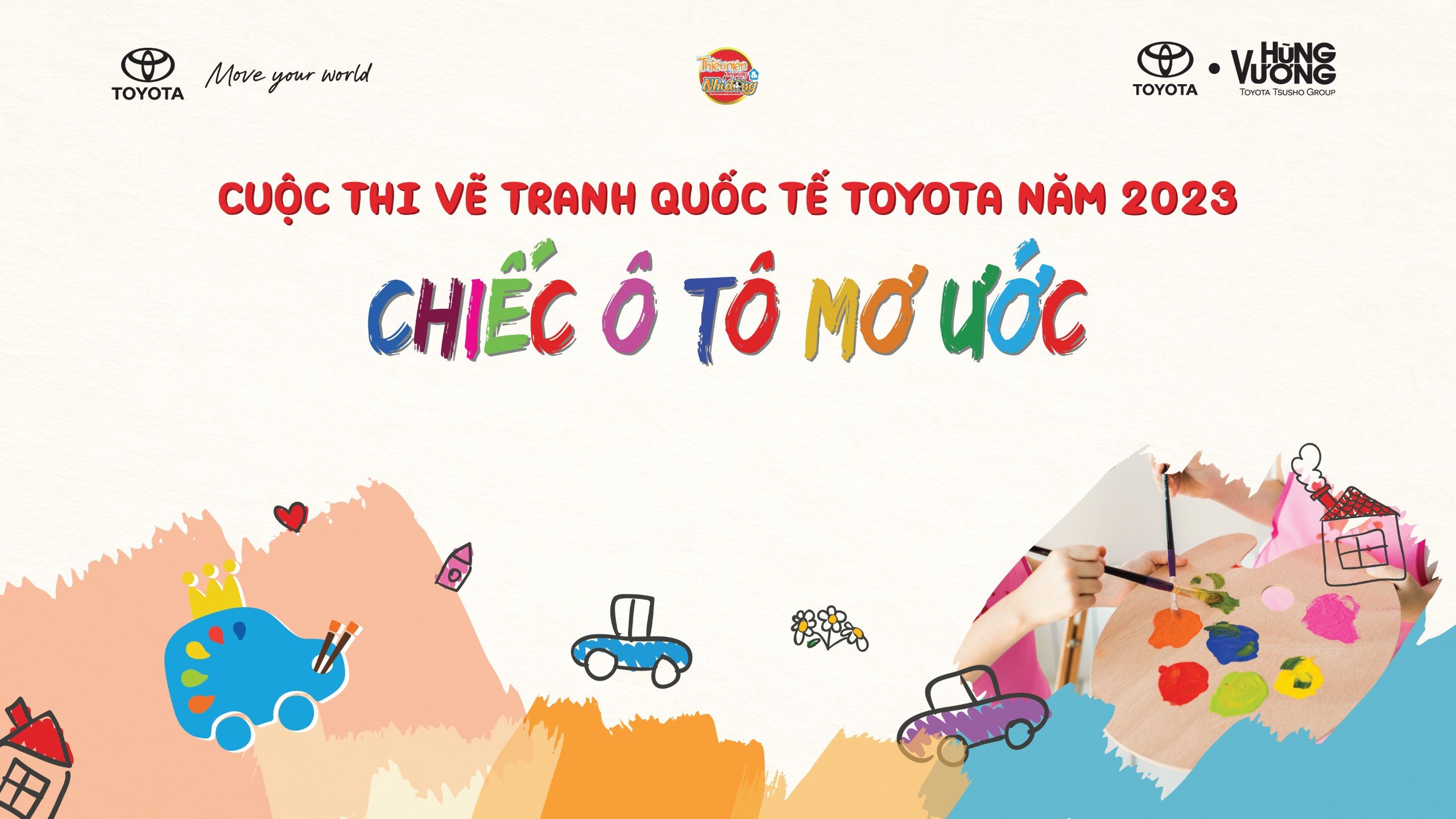 CUỘC THI VẼ TRANH QUỐC TẾ TOYOTA “CHIẾC Ô TÔ MƠ ƯỚC” NĂM 2023